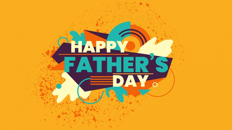Happy Father's Day 8K Wallpaper