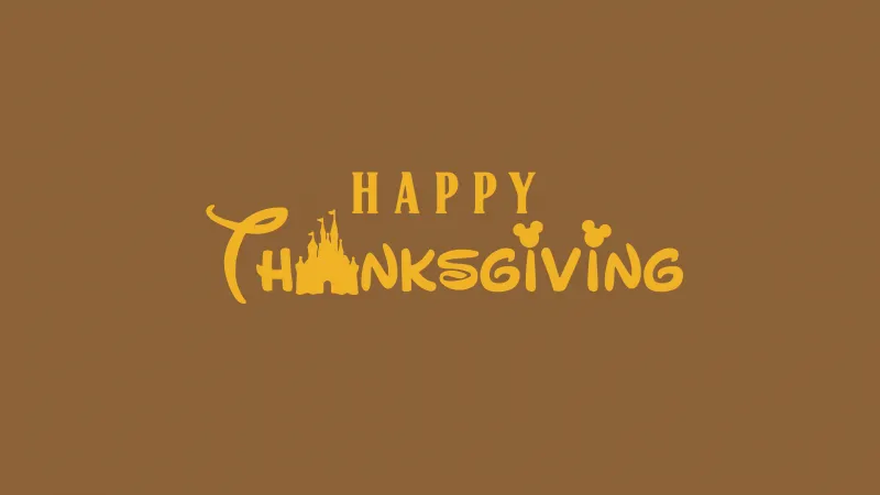 Disney Happy Thanksgiving 4K