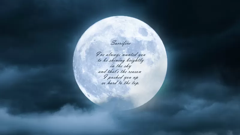 Sacrifice, Popular quotes, Moon, Clouds, Night, Dark, Inspirational