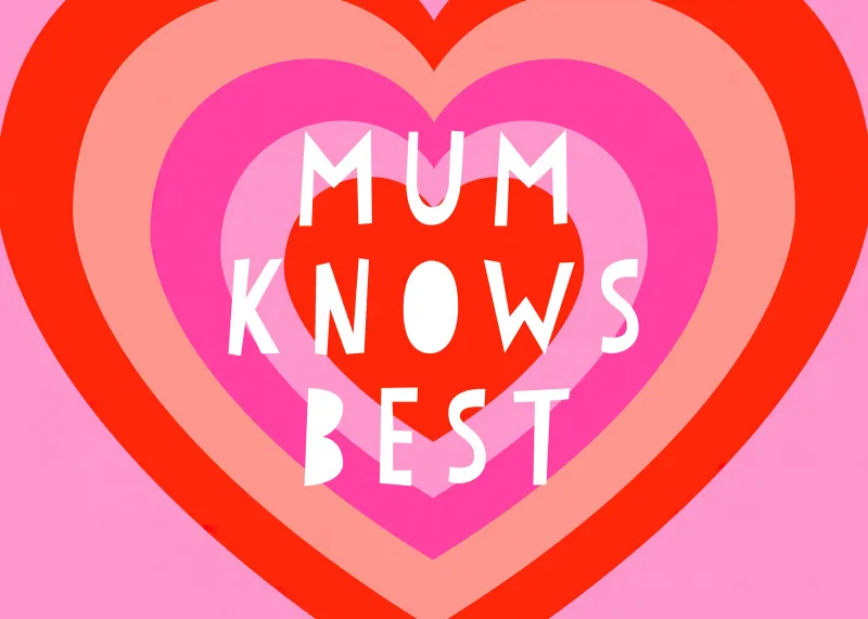 Mum knows best, Love hearts, Pink
