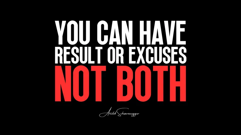 Results or excuses quote wallpaper, Motivational, Black background