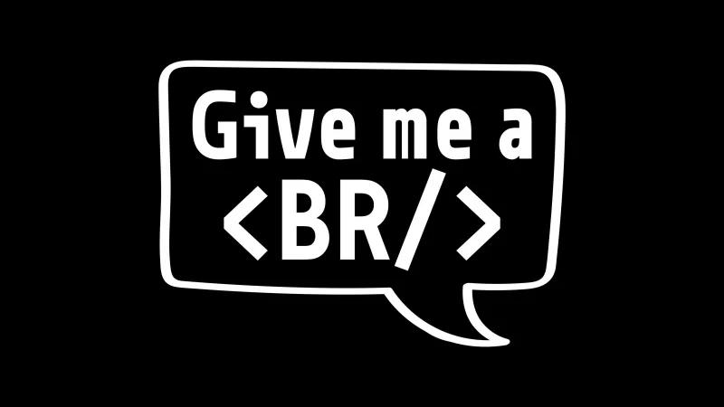 Give me a BR, Programmer quotes