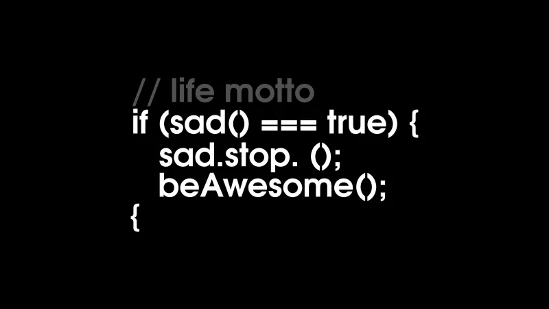 Life motto, Coding wallpaper, Black background