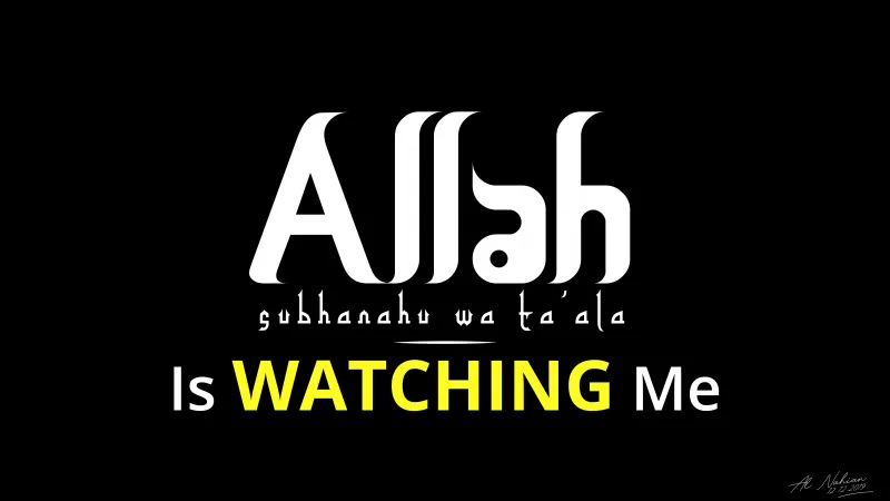 Allah is Watching me, Black background 4K