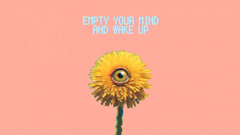 Empty your Mind and Wakeup Weirdcore