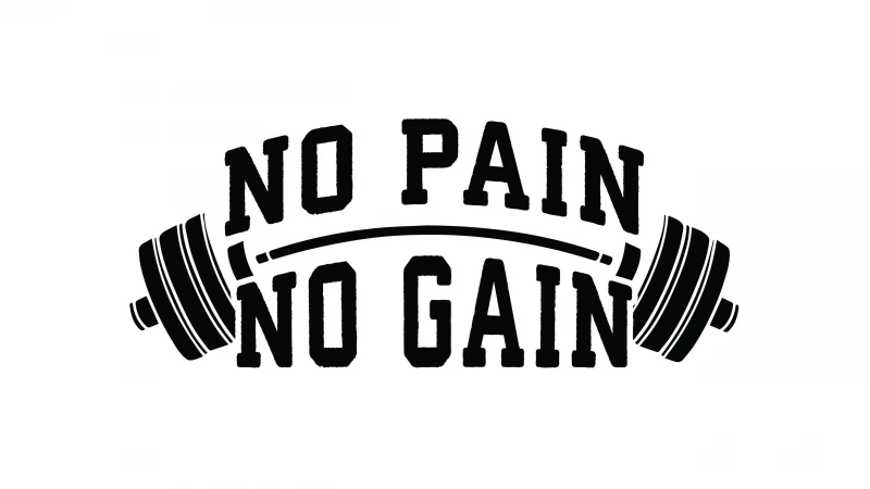 No pain No gain, White background 5K