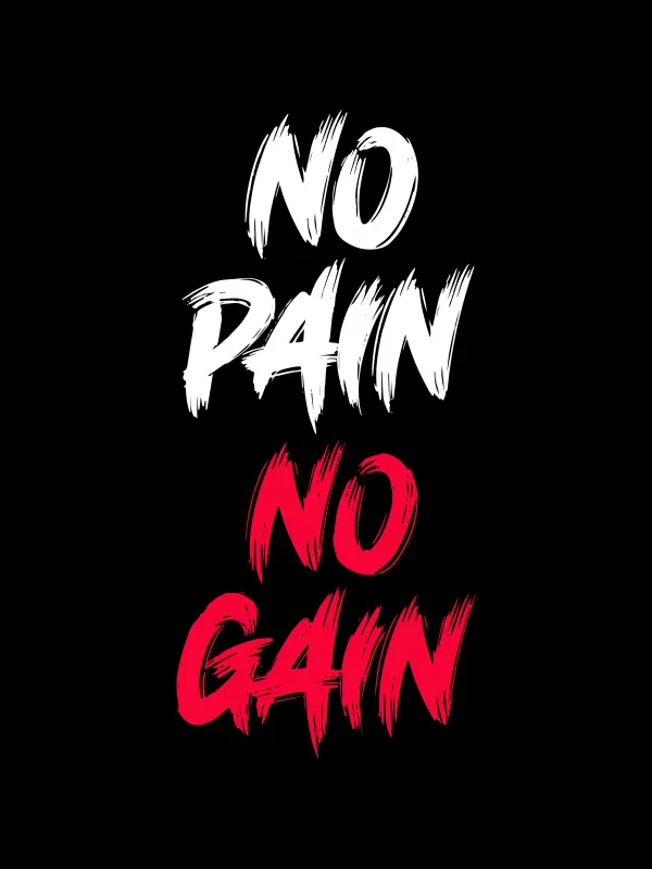 No pain No gain Phone wallpaper, Black background 4K