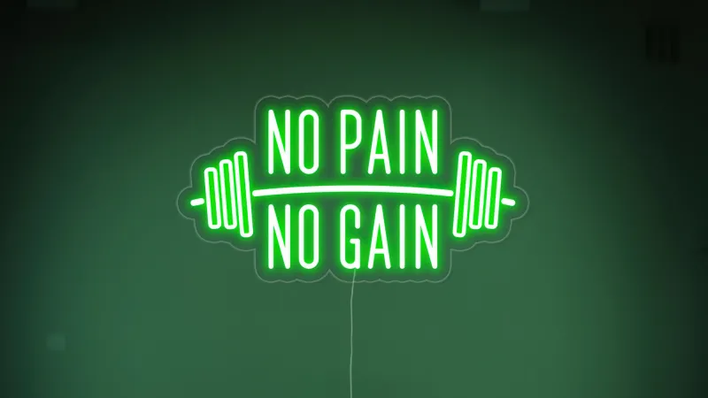 No pain No gain, Neon background