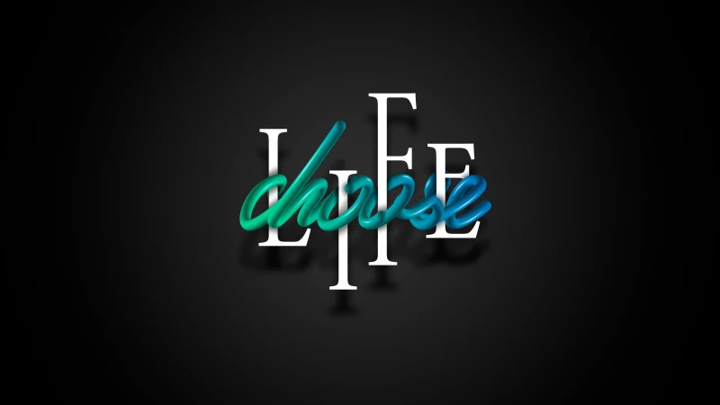 Choose Life, Inspirational quote, Typography, Black background 4K